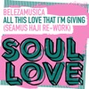 All This Love That I'm Giving - Single