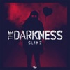 The Darkness (Extended Mix) - Single, 2019