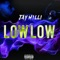 Low Low - Jay Milli lyrics