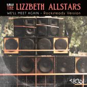 We'll Meet Again - EP - The Lizzbeth Allstars