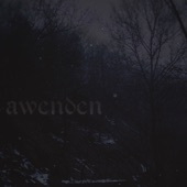 Awenden - A Scourge on the Earth