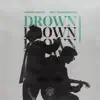 Stream & download Drown (feat. Clinton Kane) [Alle Farben Remix] - Single