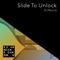 Slide to Unlock (The Emperor Machine Remix) artwork