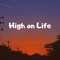 High on Life (feat. Elena Graciano & Matilde Nicole) artwork
