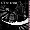 Tell the Reaper