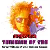 Thinking of You (Greg Wilson & Ché Wilson Remix) - Single album lyrics, reviews, download