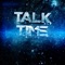 TALK TIME - POKTAN TUHA lyrics