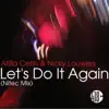 Stream & download Let's Do It Again (Nitec Mix) - Single