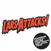 Lars Attacks! album lyrics, reviews, download