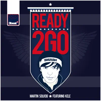 Ready 2 Go - EP - Martin Solveig