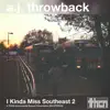 I Kinda Miss Southeast 2 album lyrics, reviews, download