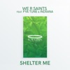 Shelter Me (feat. Fya Tune & Indiiana) - Single