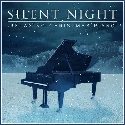 Silent Night: Relaxing Christmas Piano (Piano Rendition) - The Blue Notes Silent Night: Relaxing Christmas Piano (Piano Rendition) - The Blue Notes