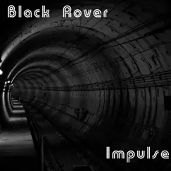 Impulse - EP by Black Rover album reviews, ratings, credits