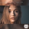 I Don't Care - EP