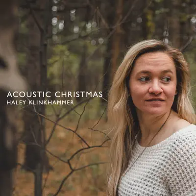 Acoustic Christmas - EP - Haley Klinkhammer