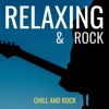 Chill and Rock