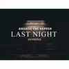 Last Night (Extended Version) - Single album lyrics, reviews, download