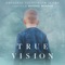 True Vision (Trailer Score) - Ronnie Minder lyrics