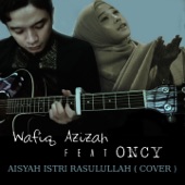 Aisyah istri rasulullah (feat. Oncy) artwork