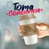 Toma Conciencia - Single album lyrics, reviews, download
