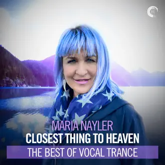 Closest Thing to Heaven (Extended Mix) by Kaimo K, Maria Nayler & Trance Classics song reviws