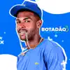 Stream & download Botadão 3 (A Volta do Neguinho) - Single