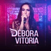 Débora Vitória (Ao Vivo em Goiânia) - EP