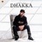 Dhakka - Minister Music lyrics