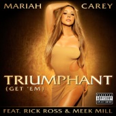 Mariah Carey - Triumphant (Get 'Em)