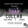 Stream & download Trap Collab - Single