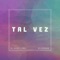 Tal Vez (feat. Dj Roman) - Dj Agus Lima lyrics