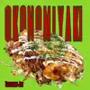 Okonomiyaki (feat. Kato on the Track) - Single album lyrics, reviews, download