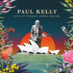 Paul Kelly - Hasn't It Rained