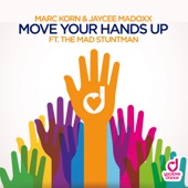 Move Your Hands Up (feat. The Mad Stuntman) [Steve Modana Radio Edit] artwork