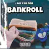 Bankroll (feat. lil Nor) - Single album lyrics, reviews, download