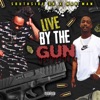 Live by the Gun - Single