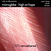Mijk van Dijk presents Microglobe - High on Hope