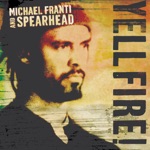 Michael Franti & Spearhead - Hey Now Now