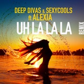 Uh La La La (feat. Alexia) [Core Business - L&F Remix] artwork