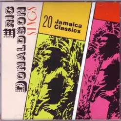 Eric Donaldson Sings 20 Jamaica Classics - Eric Donaldson