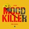 Mood Killer - Cyrese lyrics