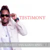 Testimony (feat. Khaligraph Jones) - Single album lyrics, reviews, download