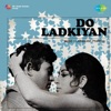 Do Ladkiyan