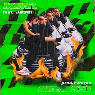 Área 351 (feat. Josbi) - Single by Minel album reviews, ratings, credits