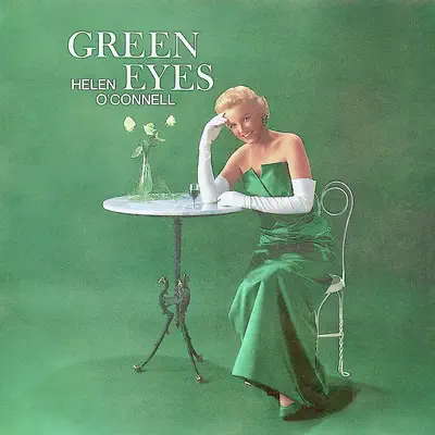 Green Eyes (Remastered) - Helen O'Connell