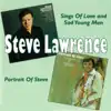 Sings of Love and Sad Young Men / Portrait of Steve album lyrics, reviews, download