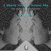 I Want You to Know Me (feat. Snarky Puppy Hornsection) [Radio Edit] - Single