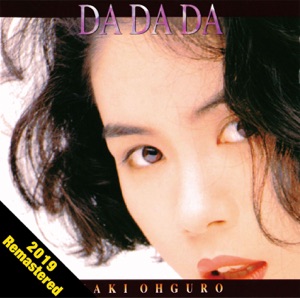 DA DA DA (2019 Remastered)