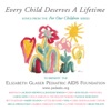 Every Child Deserves a Lifetime, 2009